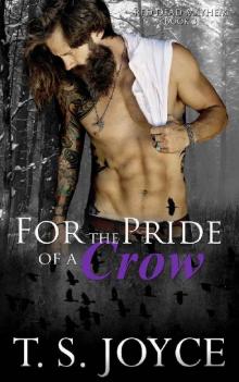 For the Pride of a Crow (Red Dead Mayhem Book 3) Read online