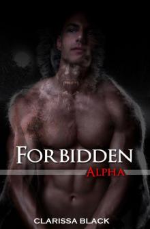 Forbidden Alpha (A Wolf Shifter Romance Novel) Read online