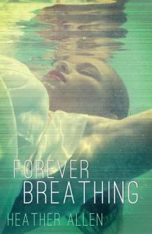 Forever Breathing (Just Breathe #3) Read online