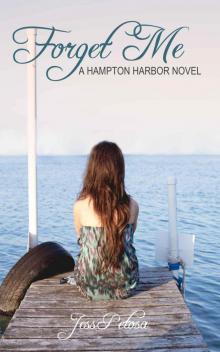 Forget Me (Hampton Harbor) Read online