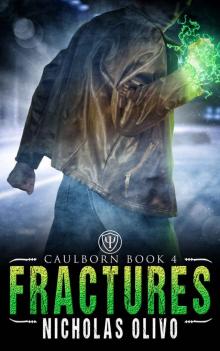 Fractures: Caulborn 4 Read online
