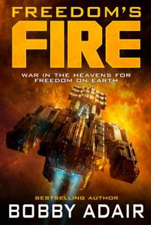 Freedom's Fire Read online