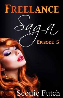 Freelance Saga Episode 5 Read online