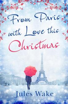 From Paris With Love This Christmas Read online