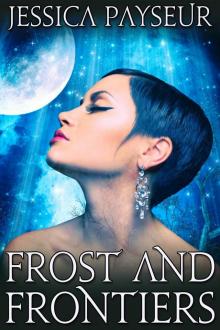 Frost and Frontiers Read online