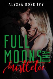 Full Moons and Mistletoe Read online