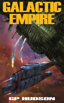 Galactic Empire (The Pike Chronicles Book 7) Read online