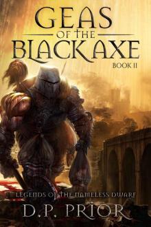Geas of the Black Axe (Legends of the Nameless Dwarf Book 2) Read online