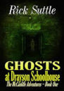 Ghosts at Drayson Schoolhouse Read online