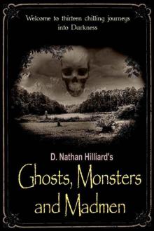 Ghosts, Monsters and Madmen Read online