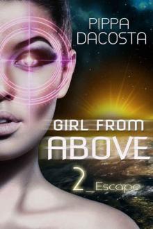 Girl From Above Escape (The 1000 Revolution Book 2)