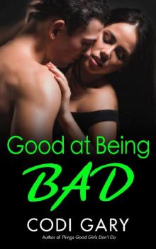 Good at Being Bad Read online