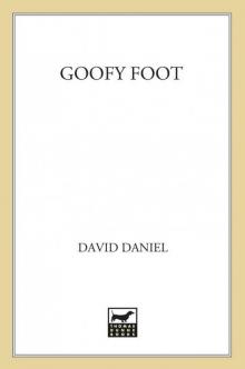 Goofy Foot: An Alex Rasmussen Mystery (Alex Rasmussen Mysteries) Read online