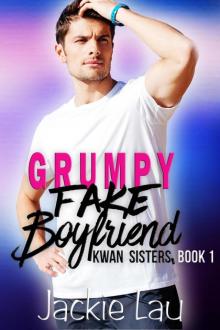 Grumpy Fake Boyfriend Read online