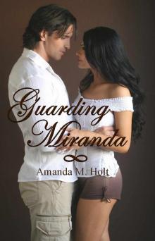 Guarding Miranda Read online