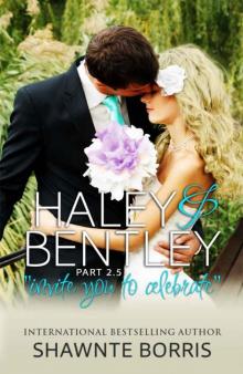 Haley & Bentley (Falling for Bentley #2.5) Read online