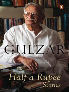 Half a Rupee: Stories Read online