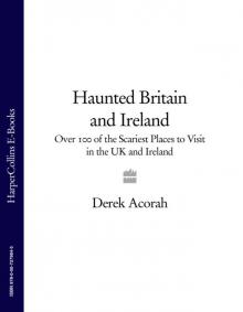 Haunted Britain and Ireland Read online