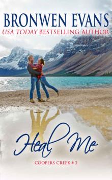 Heal Me (Coopers Creek Book 2) Read online