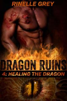 Healing the Dragon Read online