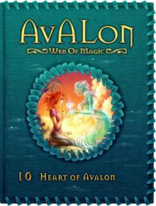 Heart of Avalon (Avalon: Web of Magic #10):