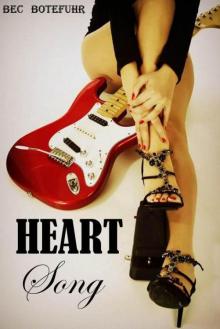 Heart Song (The Erotic Rockstar Series)