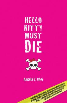 Hello Kitty Must Die Read online