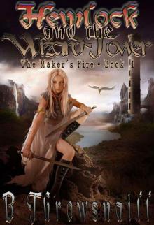Hemlock And The Wizard Tower (Book 1) Read online