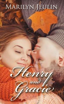 Henry and Gracie