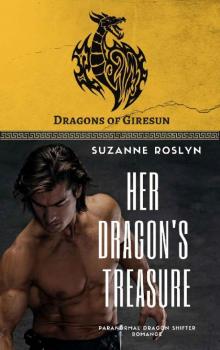 Her Dragon's Treasure: Paranormal Dragon Shifter Romance (Dragons of Giresun Book 2) Read online