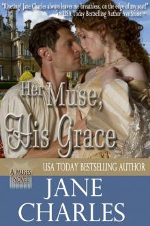 Her Muse, His Grace (Muses Book 4) Read online