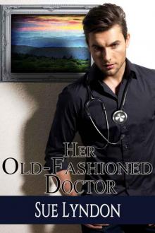 Her Old-Fashioned Doctor Read online