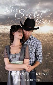 Her Secret Past (Black Hills Brides Book 1) Read online