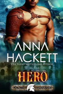 Hero: A Scifi Alien Romance (Galactic Gladiators Book 3) Read online