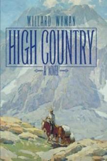 High Country : A Novel Read online