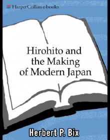 Hirohito and the Making of Modern Japan