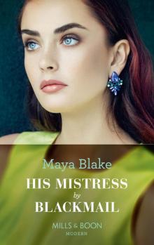 His Mistress by Blackmail Read online
