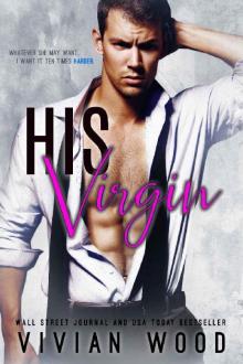 His Virgin: A First Time Romance Read online