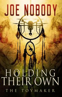 Holding Their Own: The Toymaker Read online