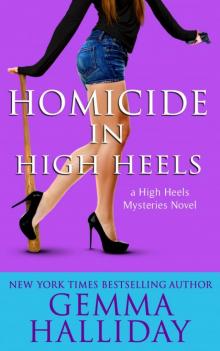 Homicide in High Heels Read online