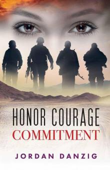 Honor Courage Commitment Read online