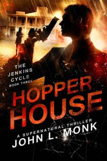 Hopper House (The Jenkins Cycle Book 3) Read online