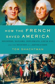 How the French Saved America Read online