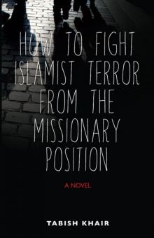 How to Fight Islamist Terror from the Missionary Position Read online