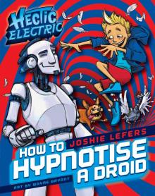 How To Hypnotise A Droid Read online