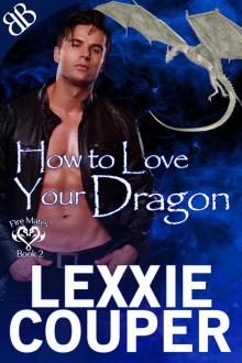 How to Love Your Dragon Read online