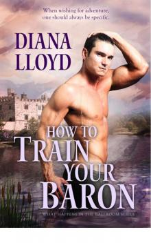 How to Train Your Baron (What Happens in the Ballroom) Read online