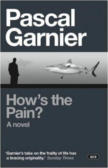 How's the Pain? Read online