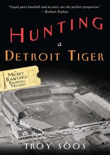 Hunting a Detroit Tiger Read online