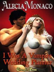 I Was A Vampire Wedding Planner